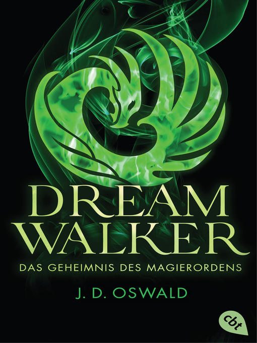 Titeldetails für Dreamwalker--Das Geheimnis des Magierordens nach James Oswald - Verfügbar